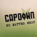 No Matter What - Capdown